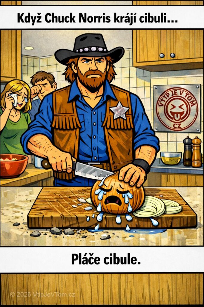 Chuck Norris krájí cibuli - Když Chuck Norris krájí cibuli, pláče cibule.
