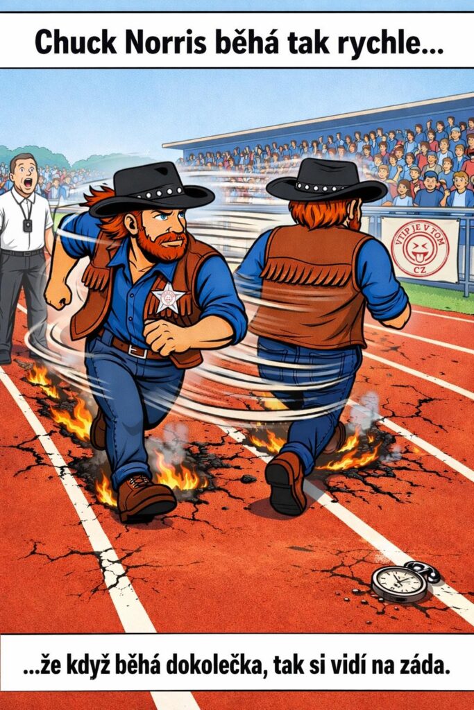 Chuck Norris umí běhat rychle Chuck Norris umí běhat rychle - Chuck Norris umí běhat tak rychle, že když běhá dokolečka,...