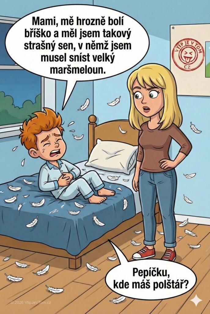 Pepíček a maršmeloun Pepíček a maršmeloun - Pepíček leží v posteli a říká mamince: „Mami, mě hrozně...