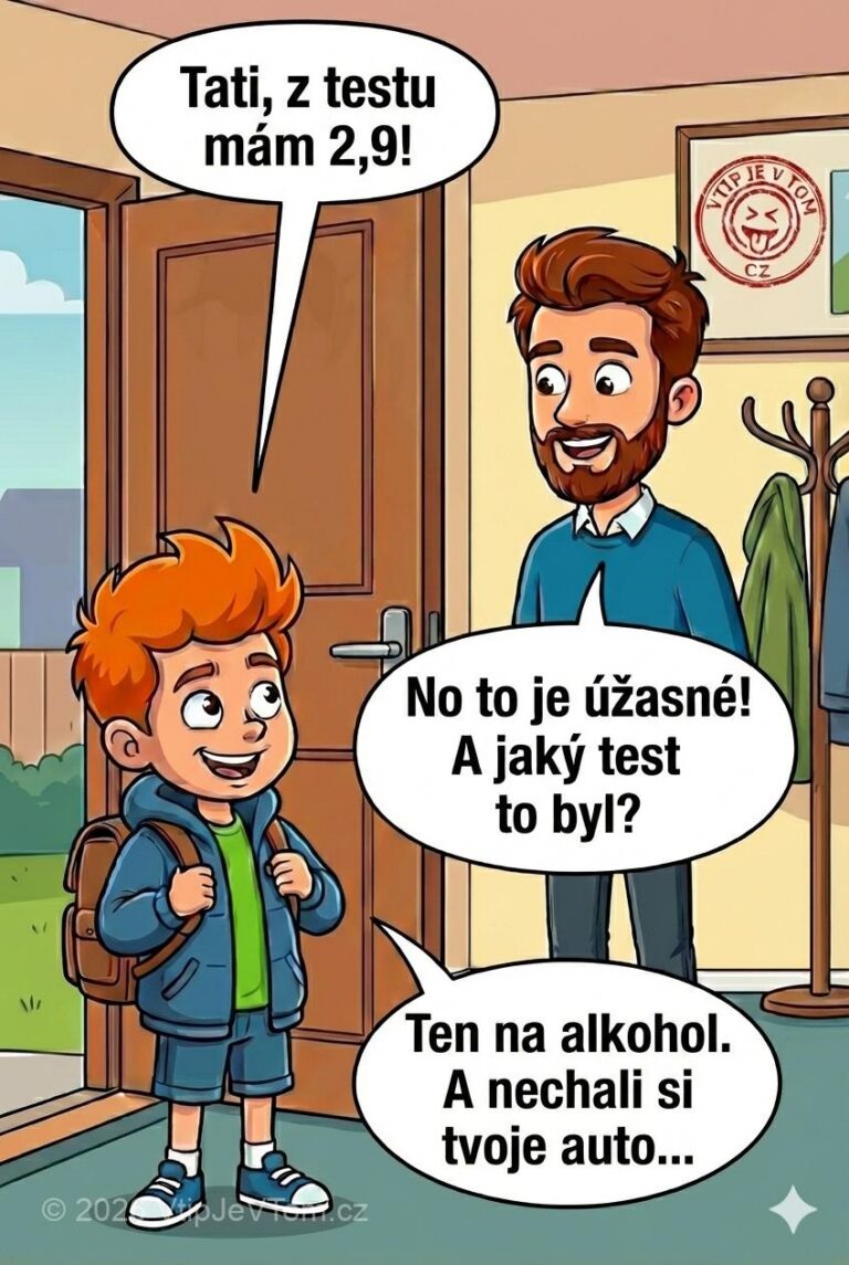 Pepíček a test - Přijde Pepíček domů a říká tatínkovi:„Tati, z testu mám 2,9!“Tatínek...