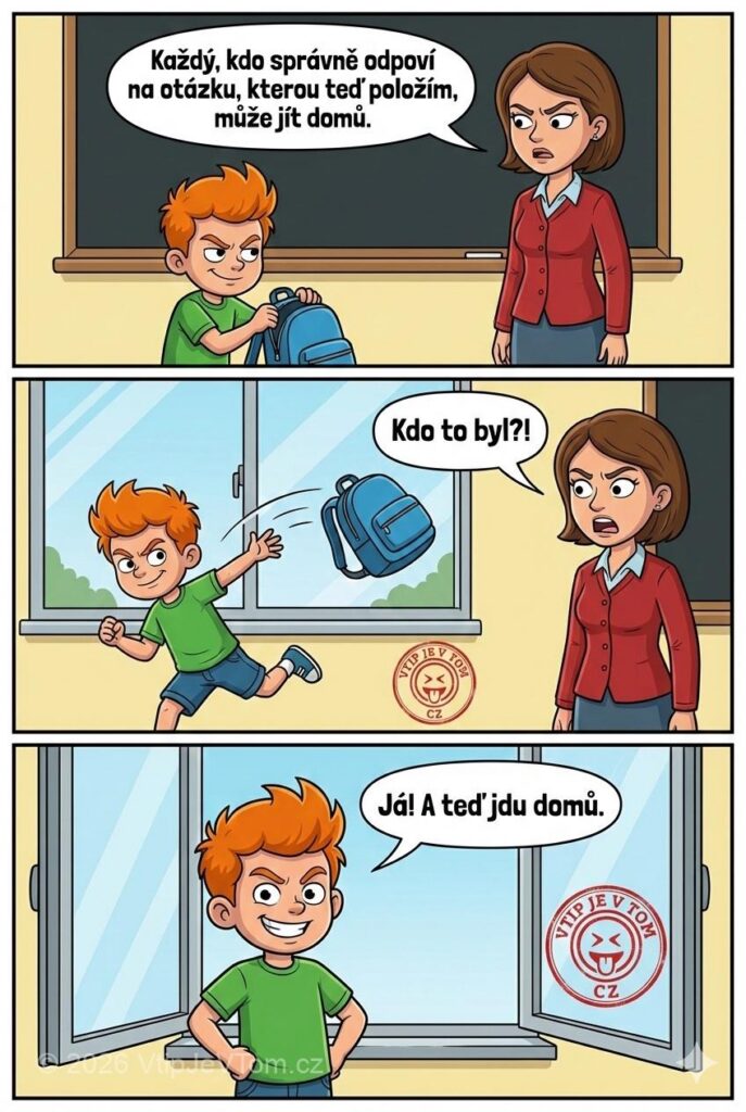 Pepíček jde dřív domů Pepíček jde dřív domů - Paní učitelka: „Každý, kdo správně odpoví na otázku, kterou teď...