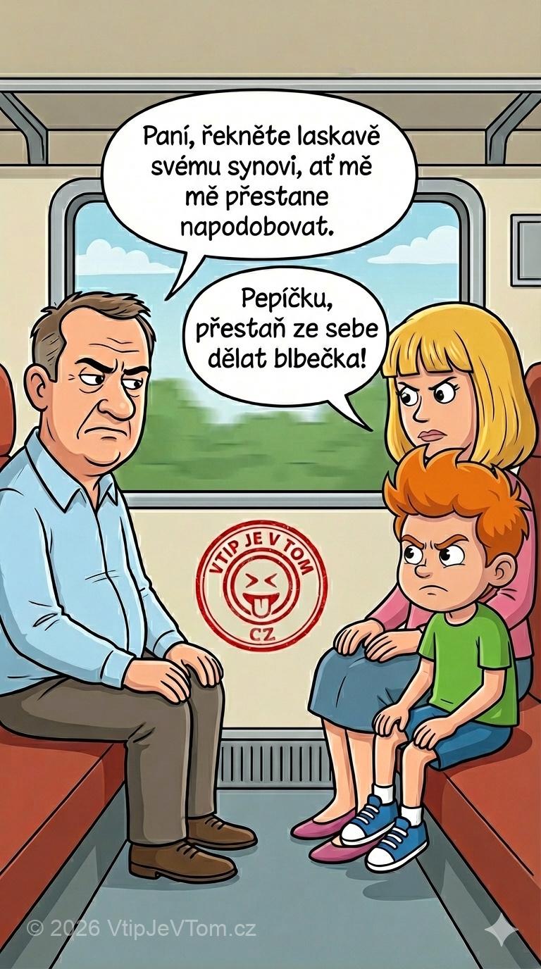 Pepíček ve vlaku Pepíček ve vlaku - Pán sedí v kupé ve vlaku: „Paní, řekněte laskavě svému...