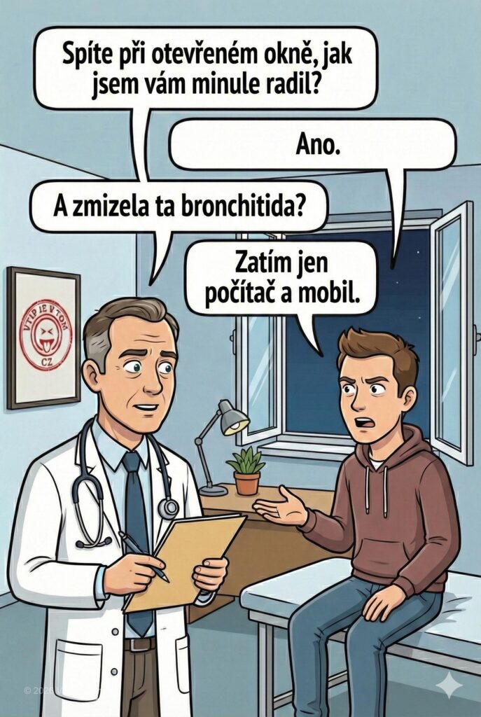 Spánek u otevřeného okna Spánek u otevřeného okna - Ptá se lékař v ordinaci: „Spíte při otevřeném okně, jak...