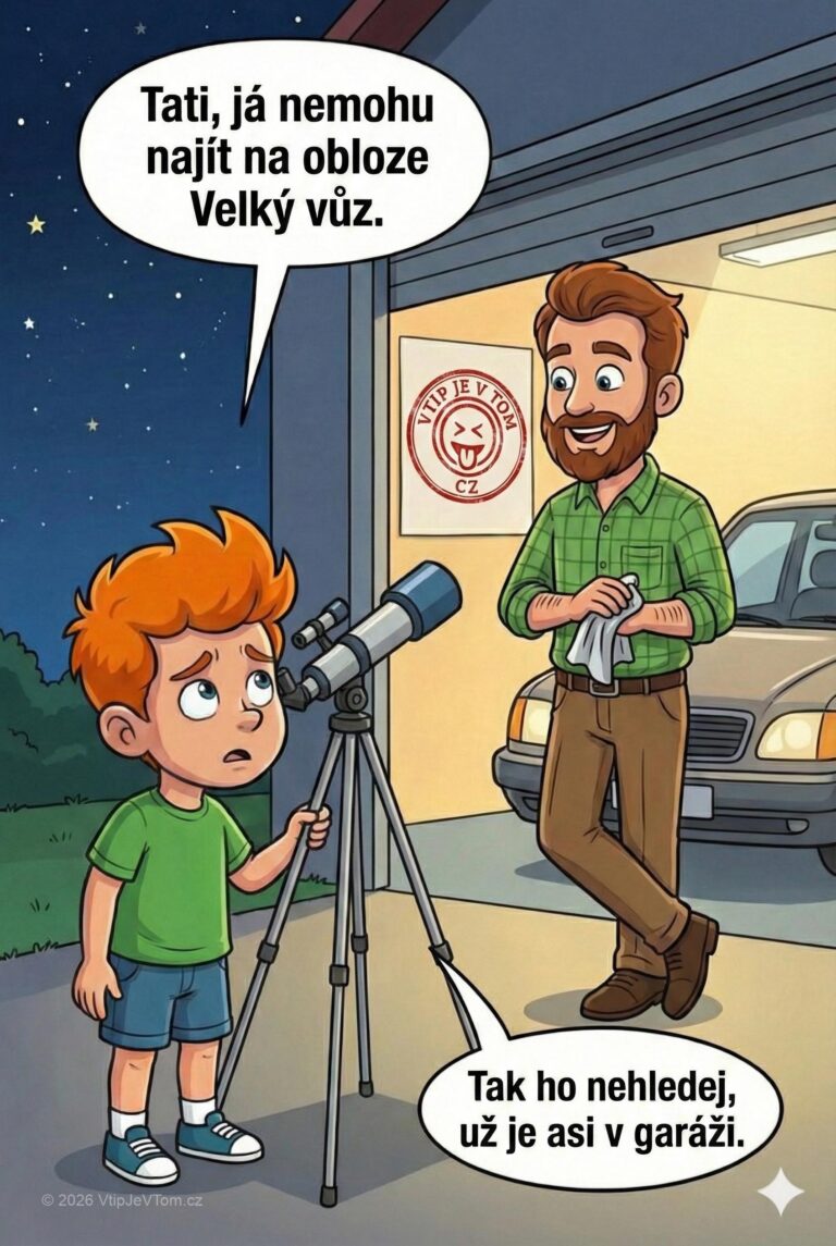 Pepíček hledá Velký vůz - Pepíček říká: „Tati, já nemohu najít na obloze Velký vůz.“...