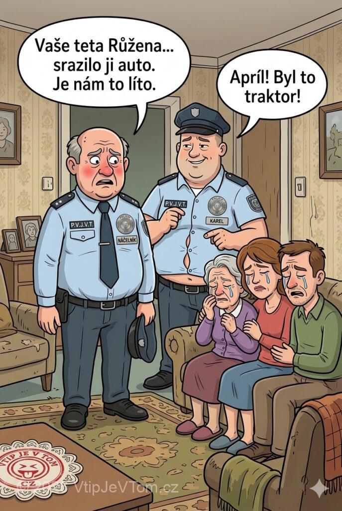 Náčelník a policista Karel kondolují - Náčelník policie a policista Karel oznamují rodině, že jejich příbuznou...