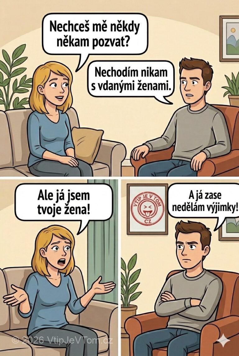 Žena chce na rande Žena chce na rande - Žena: „Nechceš mě někdy někam pozvat?“ Muž: „Nechodím nikam s...