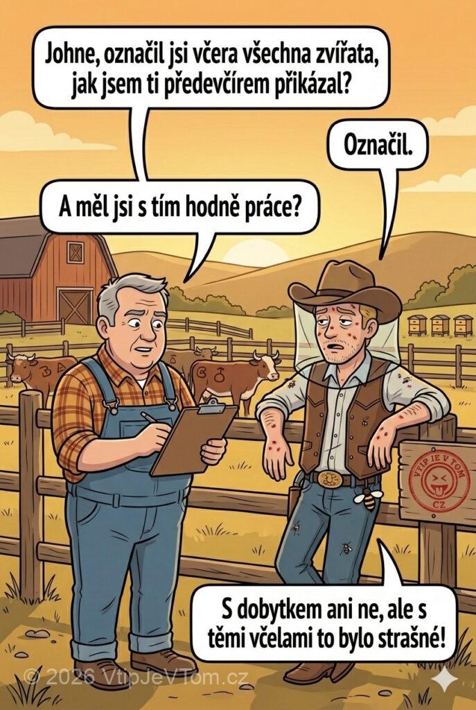 Značkování zvířat - Ptá se farář kovboje: „Johne, označil jsi včera všechna zvířata,...