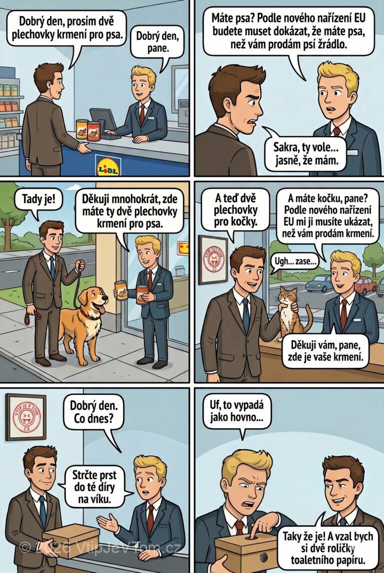 Nová nařízení EU - Chlápek přišel do Lidlu a chtěl dvě plechovky krmení pro...