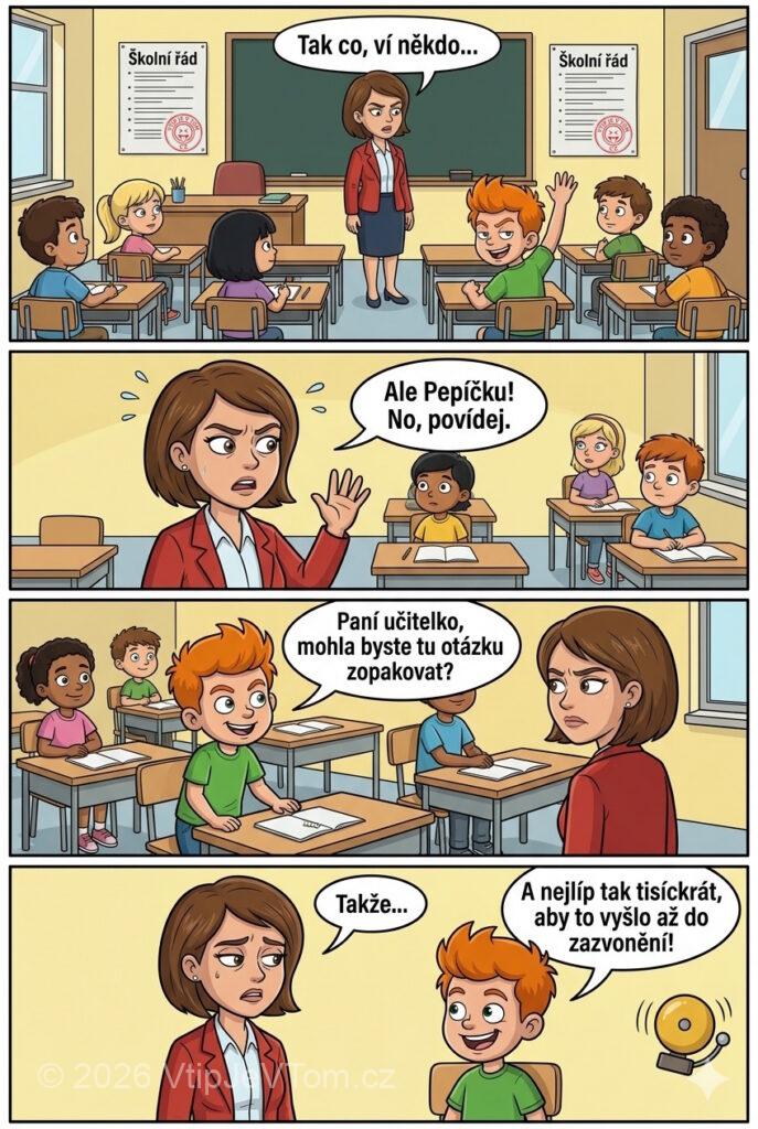 Pepíček se hlásí - Paní učitelka se na něco ptá dětí. Hlásí se Pepíček....