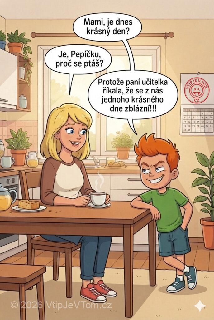 Pepíček a krásný den Pepíček a krásný den - Pepíček se ráno probudí a ptá se maminky: „Mami, je...