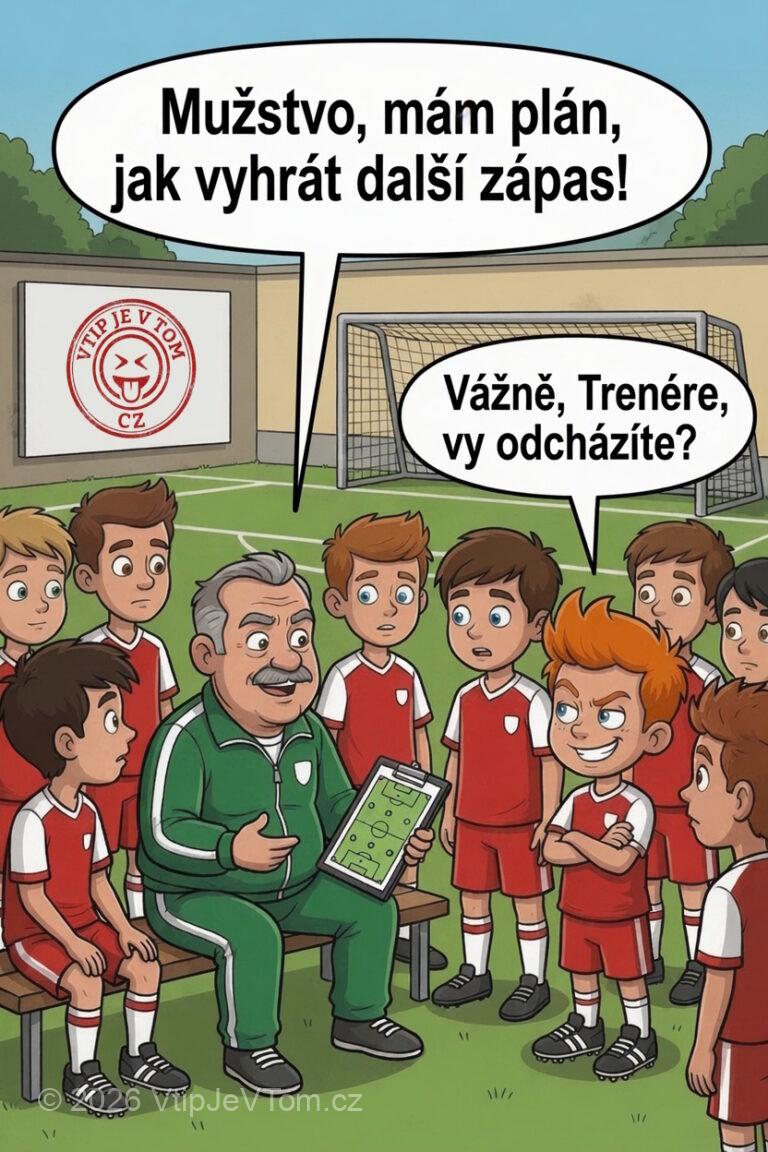 Pepíček ví jak vyhrát další zápas Pepíček ví jak vyhrát další zápas - Fotbalový trenér říká svému školnímu týmu: „Mužstvo, mám plán, jak...